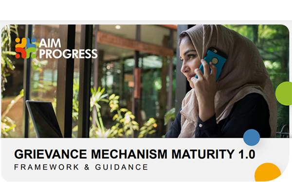 Practical guidance on grievance mechanisms in partnership with AIM-Progress