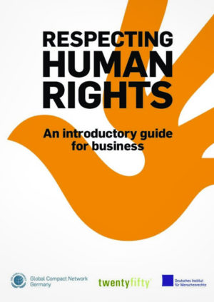Respecting Human Rights – an introductory guide for business