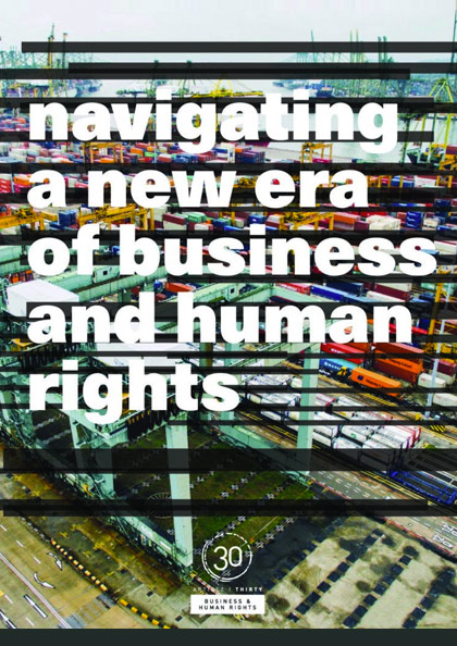 Navigating a New Era of Business and Human Rights